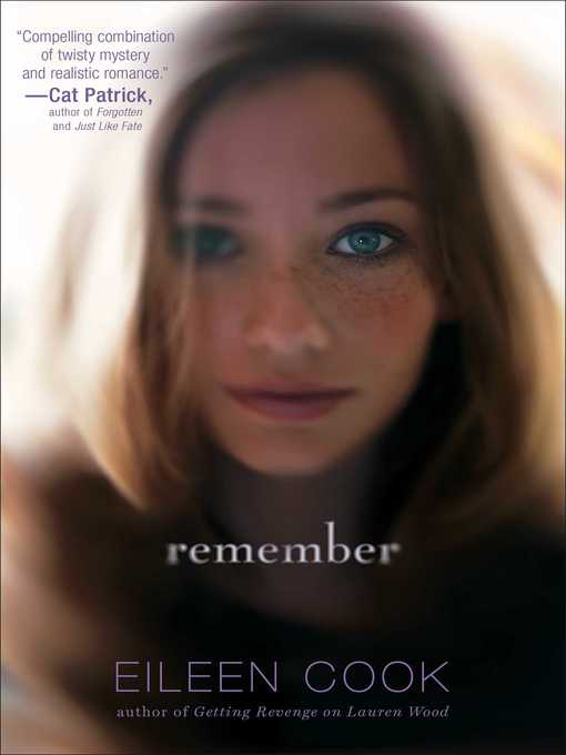 Title details for Remember by Eileen Cook - Wait list